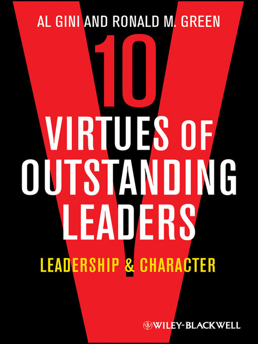 Title details for Ten Virtues of Outstanding Leaders by Al Gini - Available